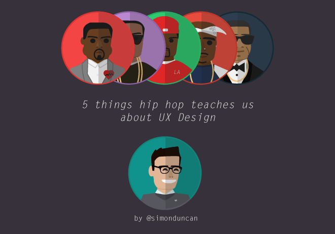 5 things hip hop teaches us about UX design