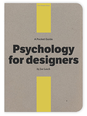 Psychology for Designers