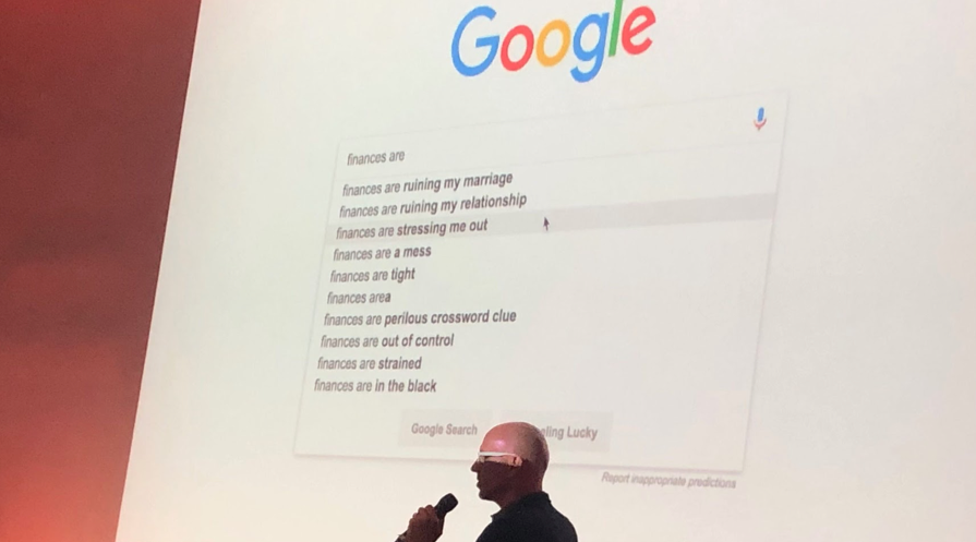 Dan Makoski, Chief Design Officer at Lloyds Banking Group, presenting Google Search suggestions for “finances are”.